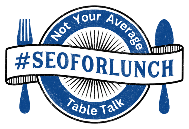 #SEOForLunch